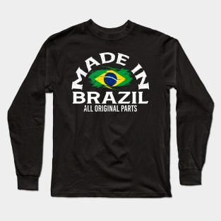 Born in Brazil Long Sleeve T-Shirt